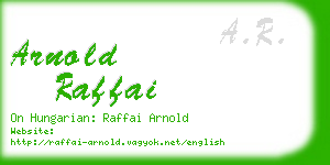 arnold raffai business card